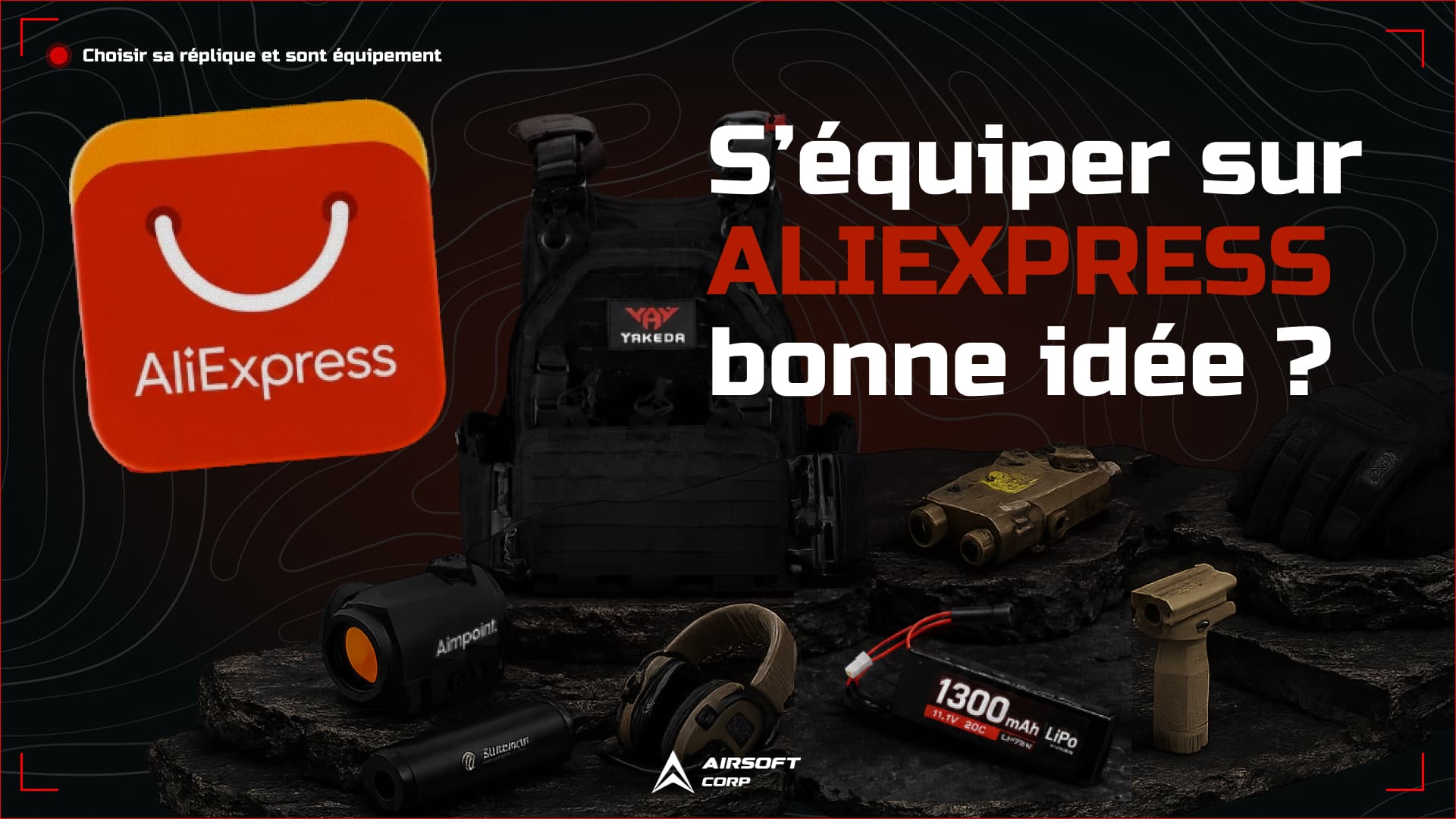 S'équiper sur aliexpress bonne idée ?